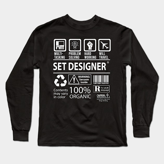 Set Designer T Shirt - MultiTasking Certified Job Gift Item Tee Long Sleeve T-Shirt by Aquastal